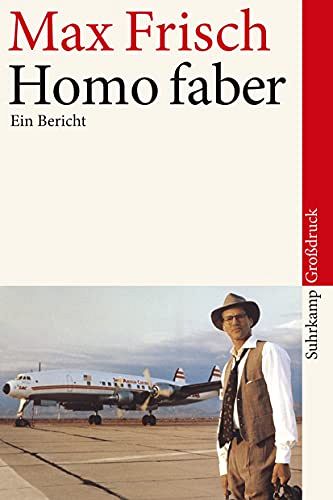 Homo faber - Ein Bericht