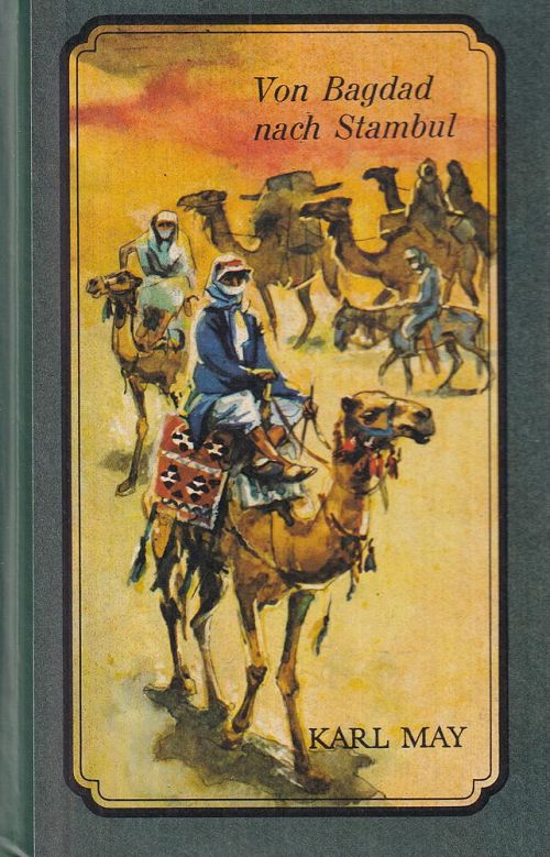 Von Bagdad nach Stambul