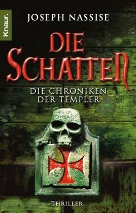 Die Schatten - Die Chroniken der Templer