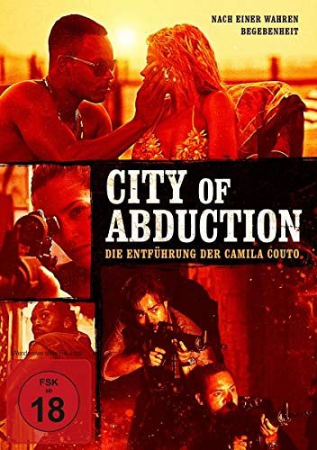 City of Abduction - Die Entführung der Camila Couto [DVD]