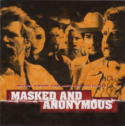 Masked and Anonymous [CD]