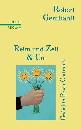 Reim und Zeit & Co. - Gedichte, Prosa, Cartoons. 