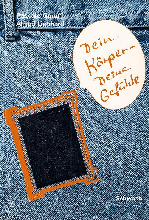 Dein Körper - Deine Gefühle