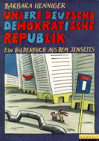 Unsere Deutsche Demokratische Republik
