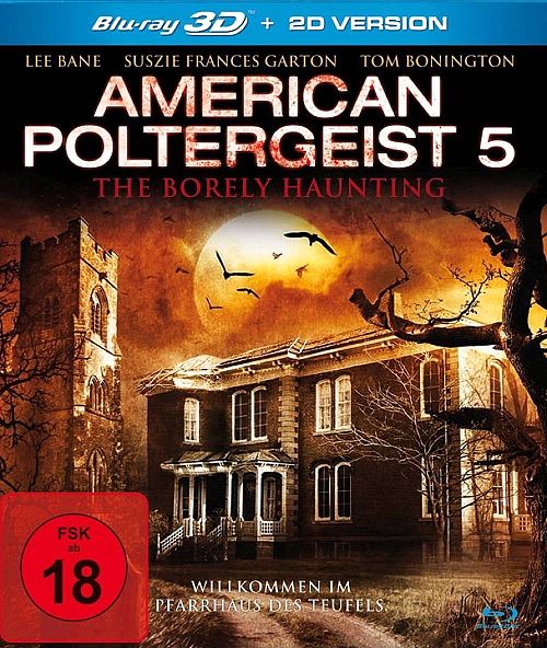 American Poltergeist 5 - The borely haunting [Blu-ray]
