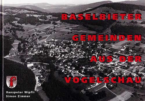 Baselbieter Gemeinden aus der Vogelschau