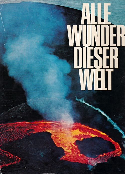 Alle Wunder dieser Welt