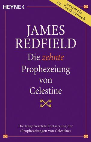 Die Zehnte Prophezeiung Von Celestine