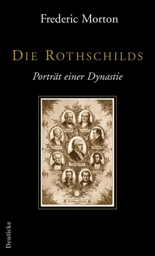 Die Rothschilds - Portrait einer Dynastie