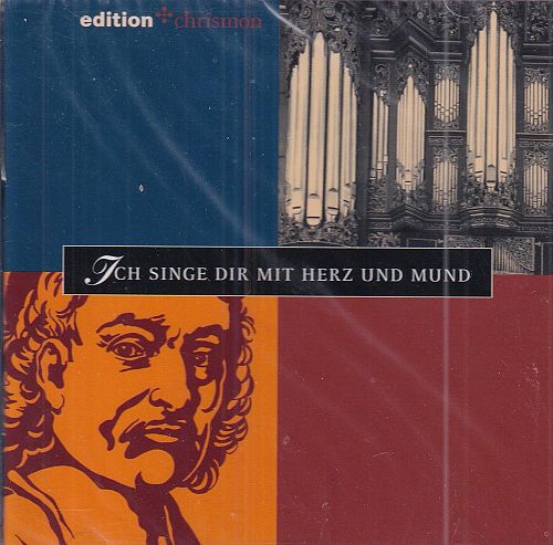 Ich singe dir mit Herz und Mund [CD]