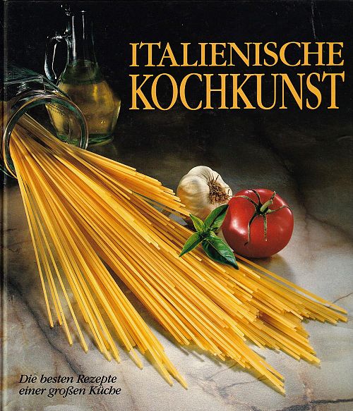 Italienische Kochkunst