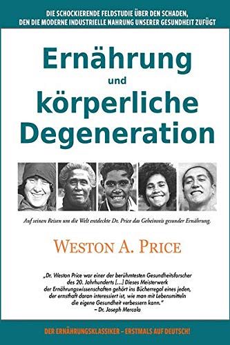 Ernährung und körperliche Degeneration