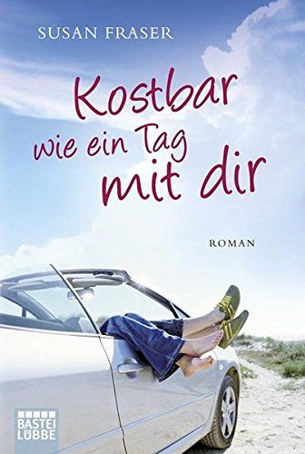 Kostbar wie ein Tag mit dir