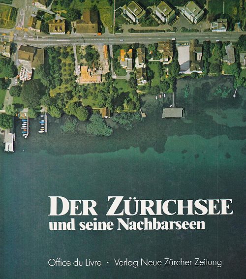 Der Zürichsee und seine Nachbarseen