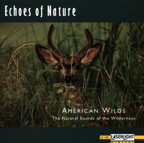 Echoes of Nature-American Wild [CD]