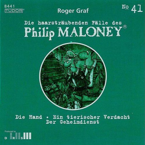 Die haarsträubenden Fälle des Philip Maloney No 41