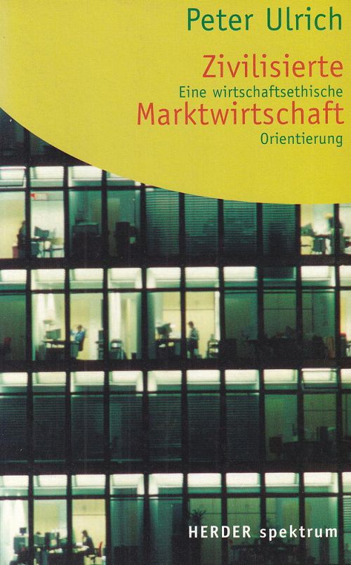 Die zivilisierte Marktwirtschaft
