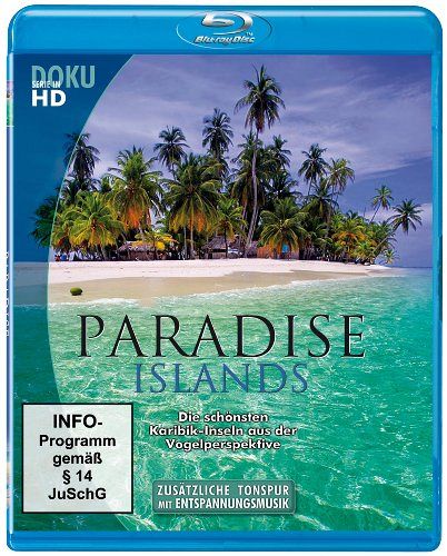 Paradise Islands - Die schönsten Karibik-Inseln aus der Vogelperspektive [Blu-ray 3D]