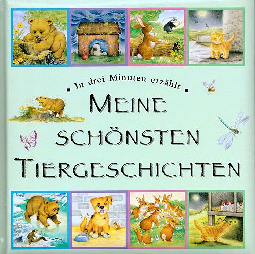 Meine schönsten Tiergeschichten
