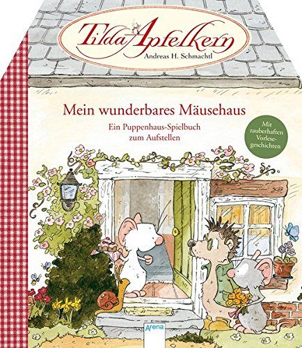 Tilda Apfelkern - Mein wunderbares Mäusehaus