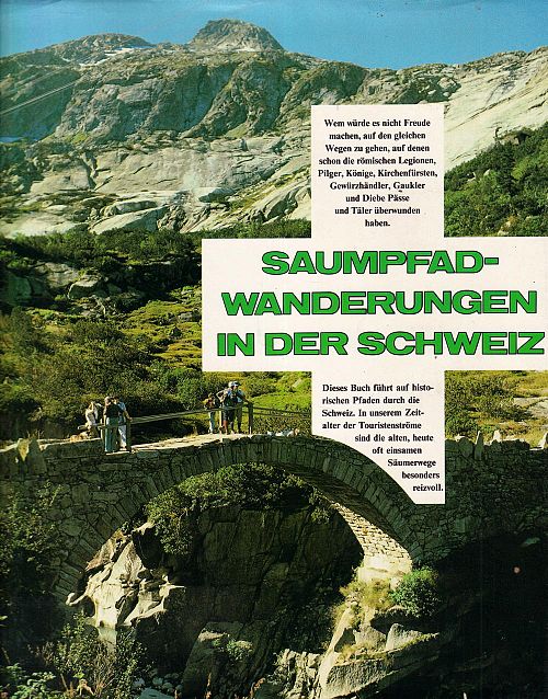 Saumpfad-Wanderungen in der Schweiz