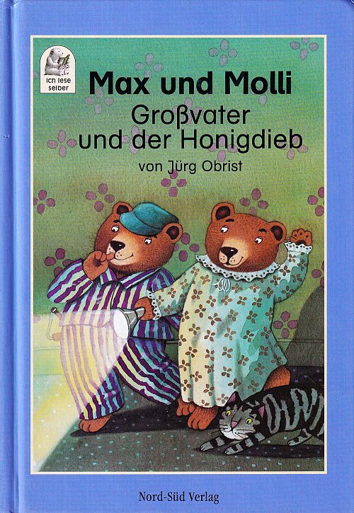 Max und Molli - Grossvater und der Honigdieb