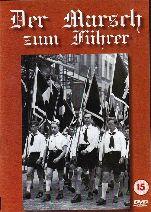 Der Marsch zum Führer [DVD]