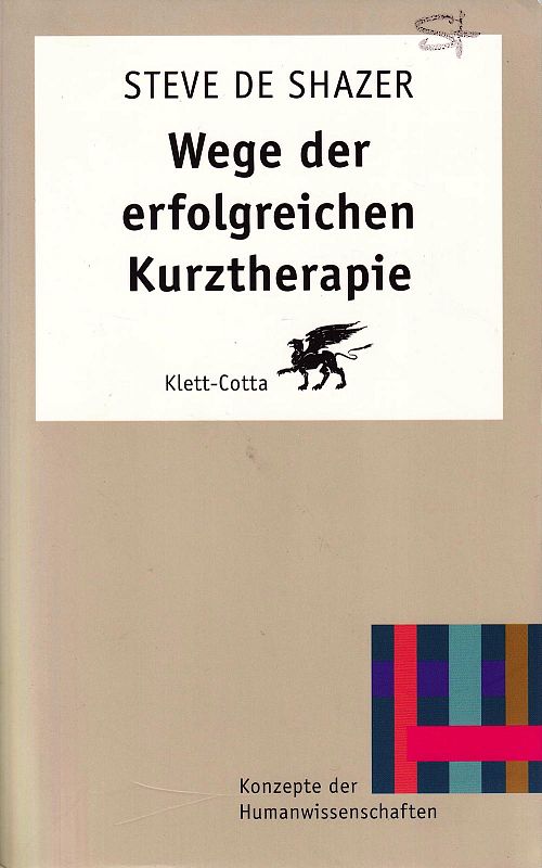 Wege der erfolgreichen Kurztherapie 