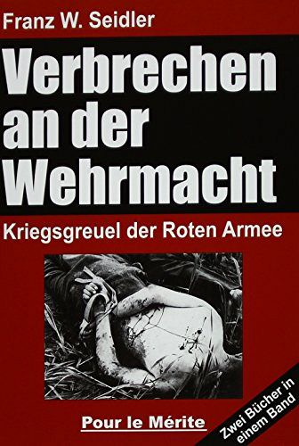 Verbrechen an der Wehrmacht Teil 1 und 2