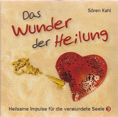 Das Wunder der Heilung