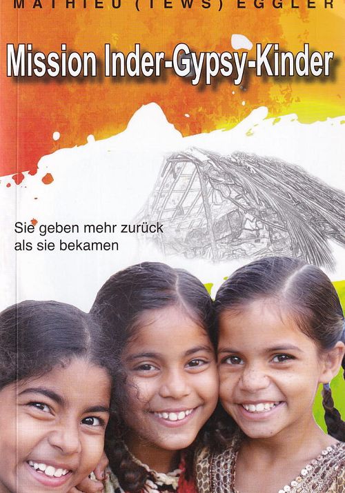 Mission Inder-Gypsy-Kinder