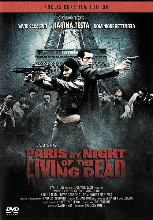 Paris by Night of the Living Dead [DVD]