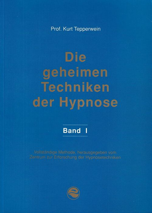 Die geheimen Techniken der Hypnose 