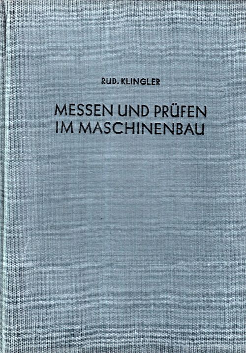 Messen und Prüfen im Maschinenbau