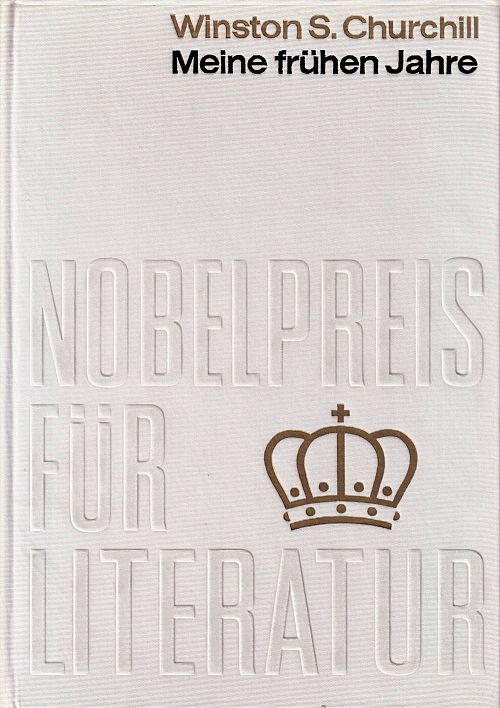 Nobelpreis für Literatur 1953 - Meine Frühen Jahre