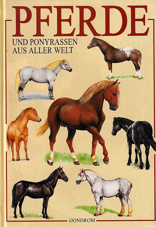 Pferde und Ponyrassen aus aller Welt