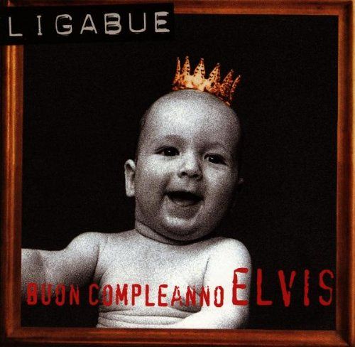 Buon Compleanno Elvis [CD]