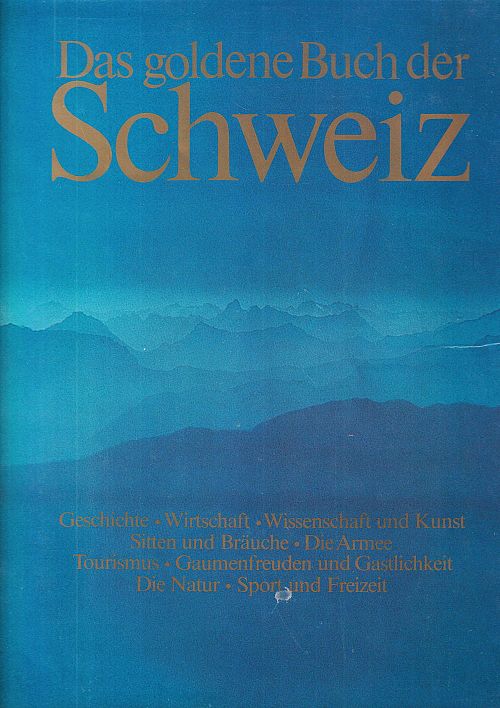 Das Goldene Buch der Schweiz