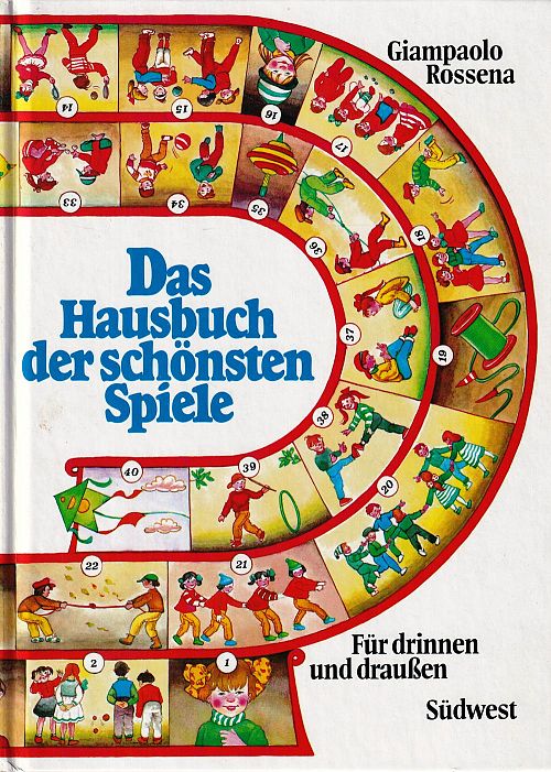 Das Hausbuch der schönsten Spiele