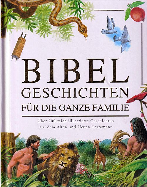 Bibel Geschichten für die ganze Familie