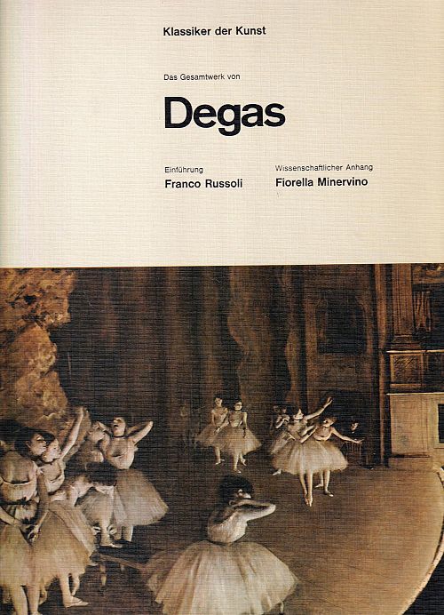 Klassiker der Kunst - Das Gesamtwerk von Degas