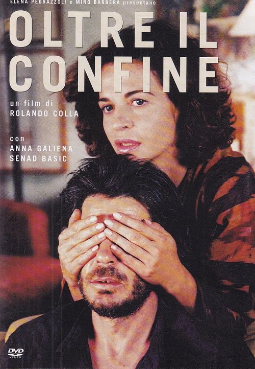 Oltre il confine [DVD]