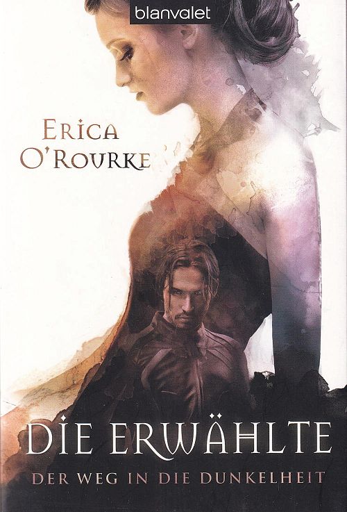 Der Weg in die Dunkelheit - Die Erwählte