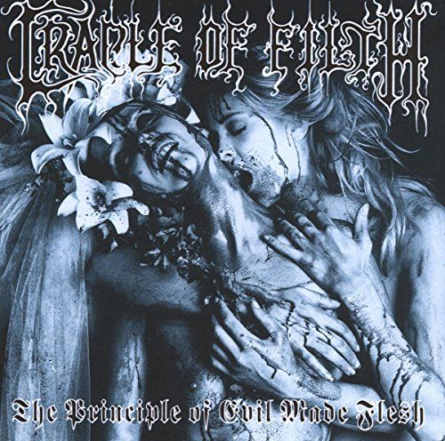 The Principle of Evil Made Flesh [CD]