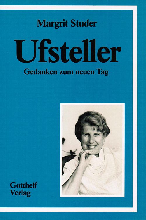 Ufsteller - Gedanken zum neuen Tag