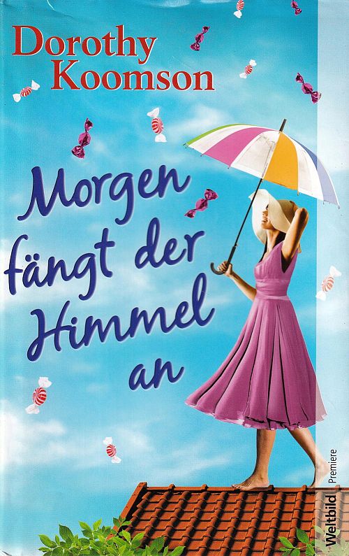 Morgen fängt der Himmel an 
