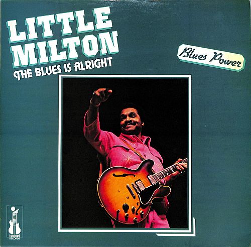 The Blues Is Alright [Vinyl]