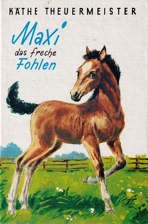 Maxi, das freche Fohlen