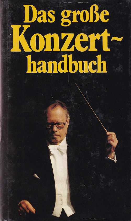 Das grosse Konzerthandbuch