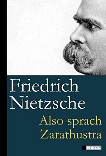 Friedrich Nietzsche - Also sprach Zarathustra
